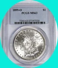 1899-O Morgan Silver Dollar $1 PCGS MS63 Uncirculated 90% AG