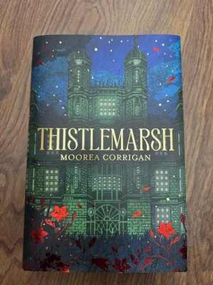 Moorea Corrigan: Thistlemarsh. Illumicrate Exclusive Edition. - Bild 1 von 4