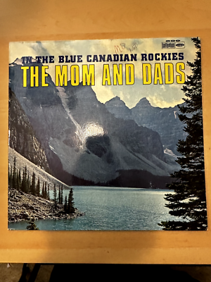 専用ページ198 The Moms & Dads - IN THE BLUE CANADIAN ROCKIES - Bellaphon (BLP