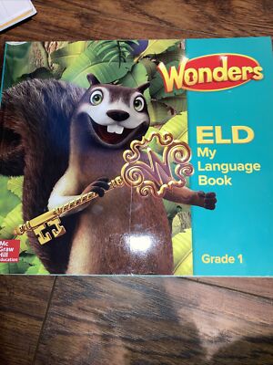 Reading Wonders ELL and ELD Ser.: Wonders for English Learners G1 My Language...
