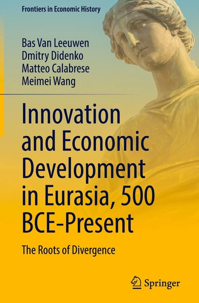 Bas Van Leeuwen (U. A.) | Innovation And Economic Development In Eurasia, 500...-image