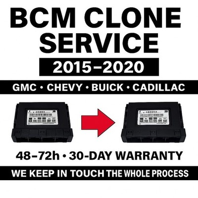  PROGRAMMING CLONE SERVICE BCM BODY CONTROL MODULE GM CHEVY CADILLAC 2011-2020