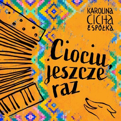 CD Karolina Cicha - Ciociu, jeszcze raz