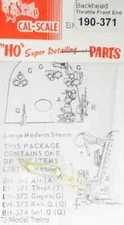 Cal-Scale # 371 Backhead  Throttle -- Front End, Medium & Large HO