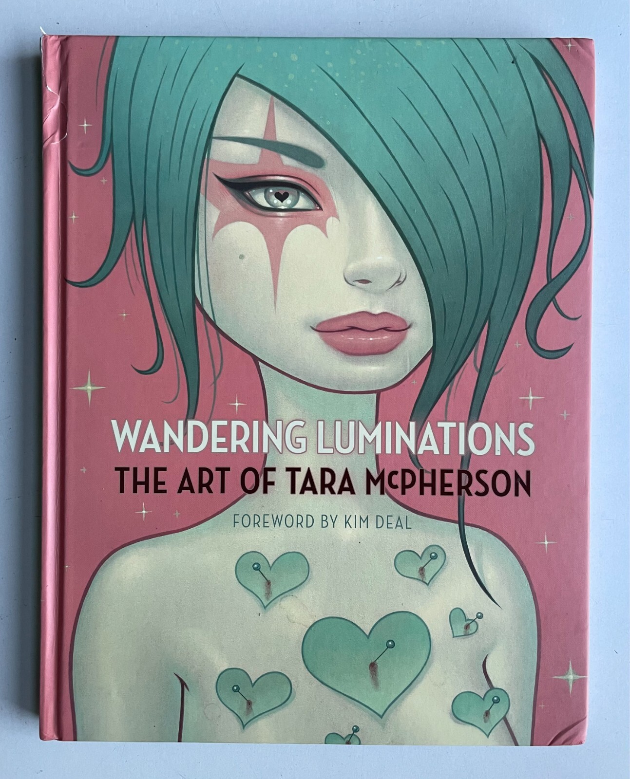 Wandering Luminations: The Art Of Tara Mcpherson by Tara McPherson...