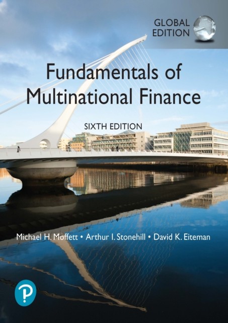 Fundamentals of Multinational Finance, Global Edition by Arthur Stonehill