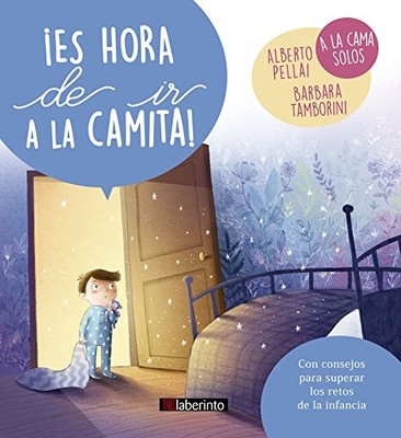 �Es hora de ir a la camita! - Spanish Language  NEW Alberto Pellai; 2017-09-18