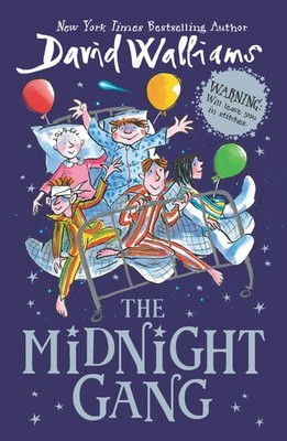 The Midnight Gang By Walliams, David David Walliams,