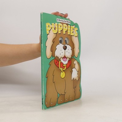Puppies: A Moving Eye Book  |  Bendon Publishing
