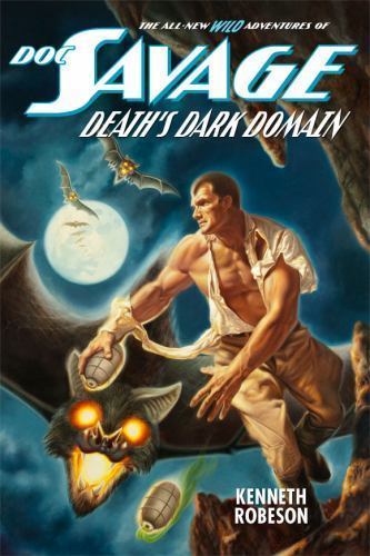Doc Savage - Death's Dark Domain by Lester Dent, Kenneth Robeson and Will Murray