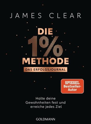 James Clear / Die 1%-Methode - Das Erfolgsjournal /  9783442179572