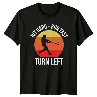 Hit Hard Run Fast Turn T-Shirt Baseball Spieler Sport Geburtstag Geschenk