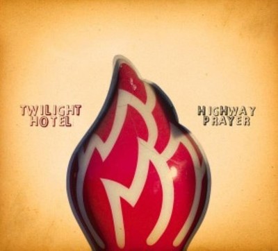Twilight Hotel - Highway Prayer CD (2008) Audio Quality Guaranteed Amazing Value