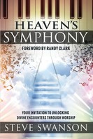 Steve Swanson | Heaven's Symphony | Taschenbuch | Englisch (2015)
