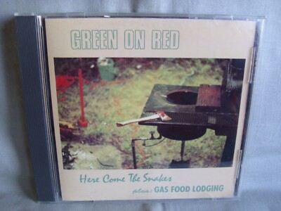 Green on Red- Here come the Snakes/ Gas Food Lodging- Germany 1989- No Barcode