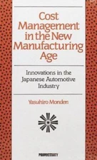 Cost Management New Manuf Age by Monden, Yasuhiro