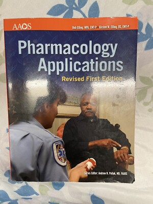 Pharmacology Applications Revised First Edition by Aaos American Academy of...