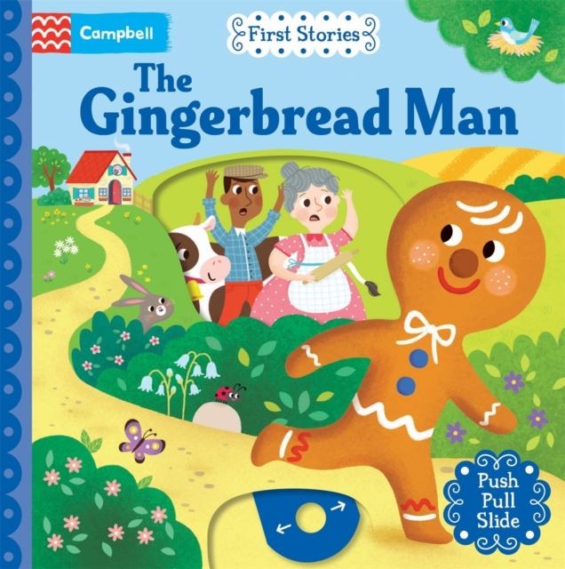 The Gingerbread Man: A Push, Pull, Slide Book by Campbell Books