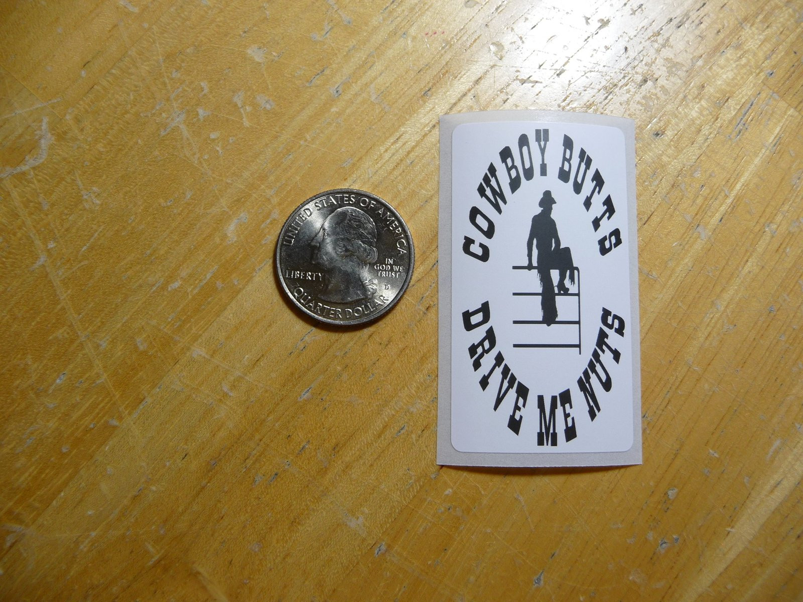 Cowboy Butts Drive Me Nuts Graphic Decal Bulk Pack 1-50 Available