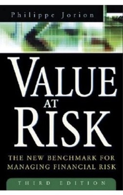 Value At Risk, 3Rd Ed : The New Benchmark For Managing Financial Risk