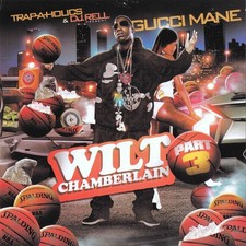 TRAPAHOLICS GUCCI MANE WILT CHAMBERLAIN PT 3 ...