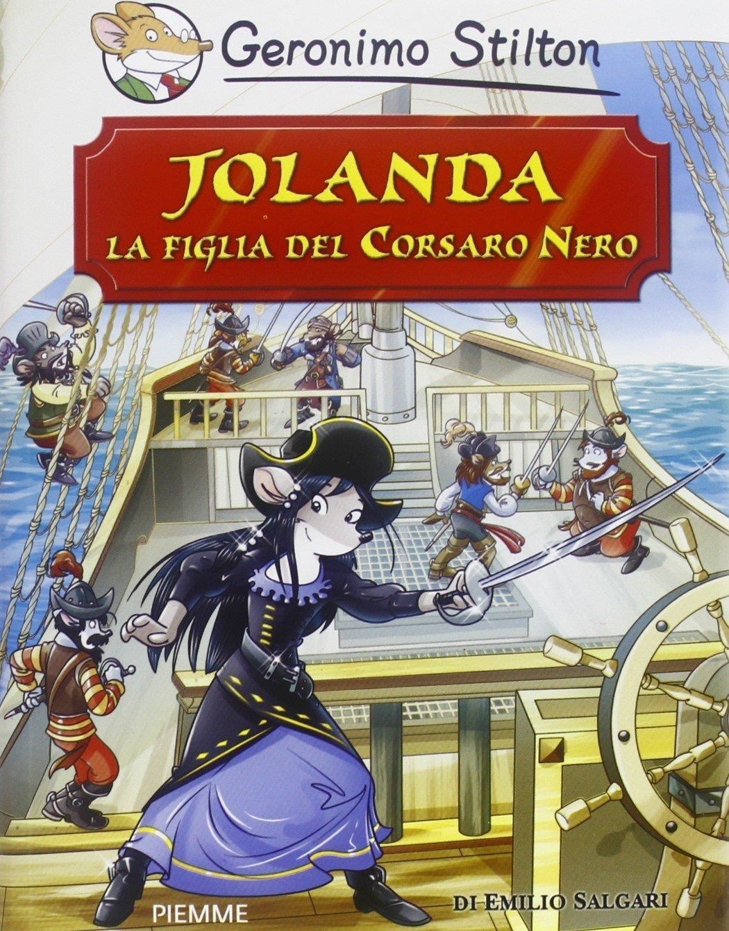 Libri Geronimo Stilton - Jolanda, La Figlia Del Corsaro Nero Di Emilio Salgari