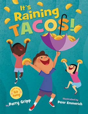 It's Raining Tacos! - Hardback NEW Gripp, Parry 08/07/2021