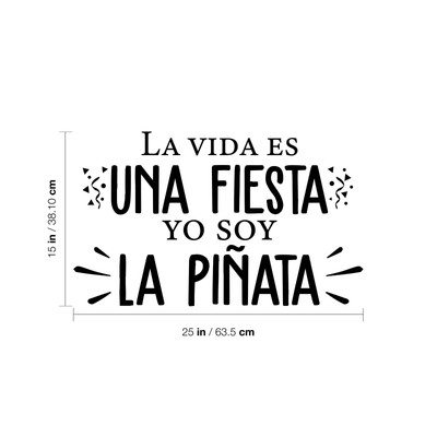 La Vida ES UNA Fiesta Yo Soy La Pi�ata / Life is A Party I Am The Pi�ata - Black