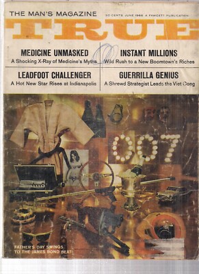 True Magazine June 1966 James Bond Cover 007 ~ Medicine Unmasked