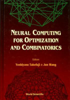 Neural Computing for Optimization and Combinatorics, , Very Good Book