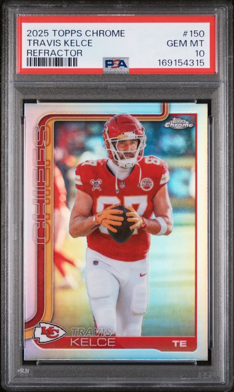 2025 TOPPS CHROME #150 TRAVIS KELCE REFRACTOR - Kansas City Chiefs PSA 10 POP 1