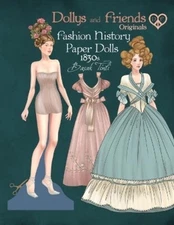 Basak Tinli Dollys and Friends Originals Fashion History Paper Dolls (Paperback)