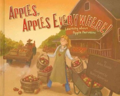 Apples, Apples Everywhere!: - Library Binding, by Koontz Robin - Acceptable