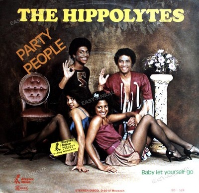 The Hippolytes - Party People / Baby Let Yourself Go 7'' (VG) .