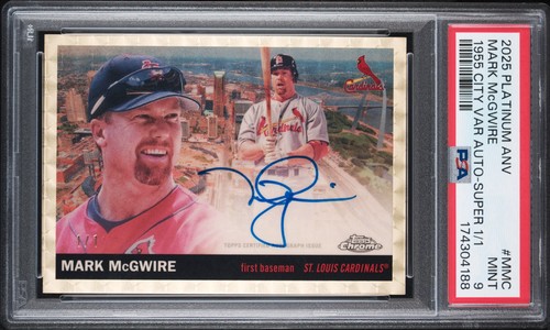 Mark McGwire 2025 Topps Chrome Platinum 1955 City Superfractor Auto 1/1 PSA 9