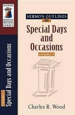 Image of Sermon Outlines for Special Days and Occasions - 9780825441295