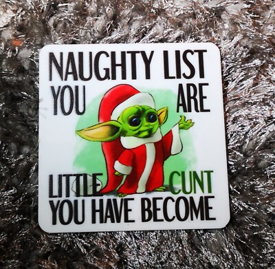 Yoda Naughty List You Are, Little C*nt You Have Become Christmas Untersetzer
