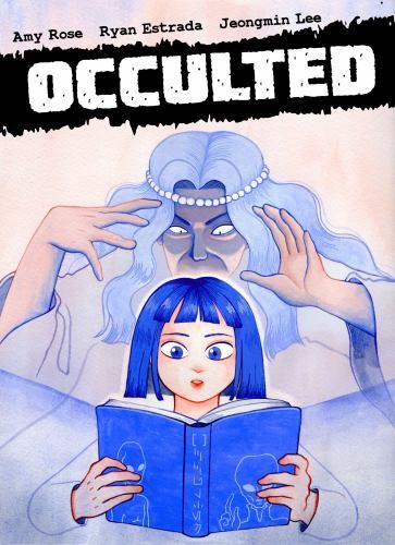 Occulted by Ryan Estrada and Amy Rose (2023, Trade Paperback)
