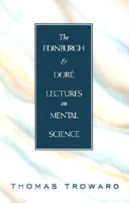 Edinburgh and Dore Lectures on Mental Science - Paperback - GOOD
