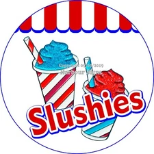 Slushies DECAL (Choose Your Size) Cups Concession Food Truck Sticker Circle