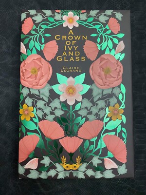 Bookish Box A Crown of Ivy and Glass by Claire Legrand Signed