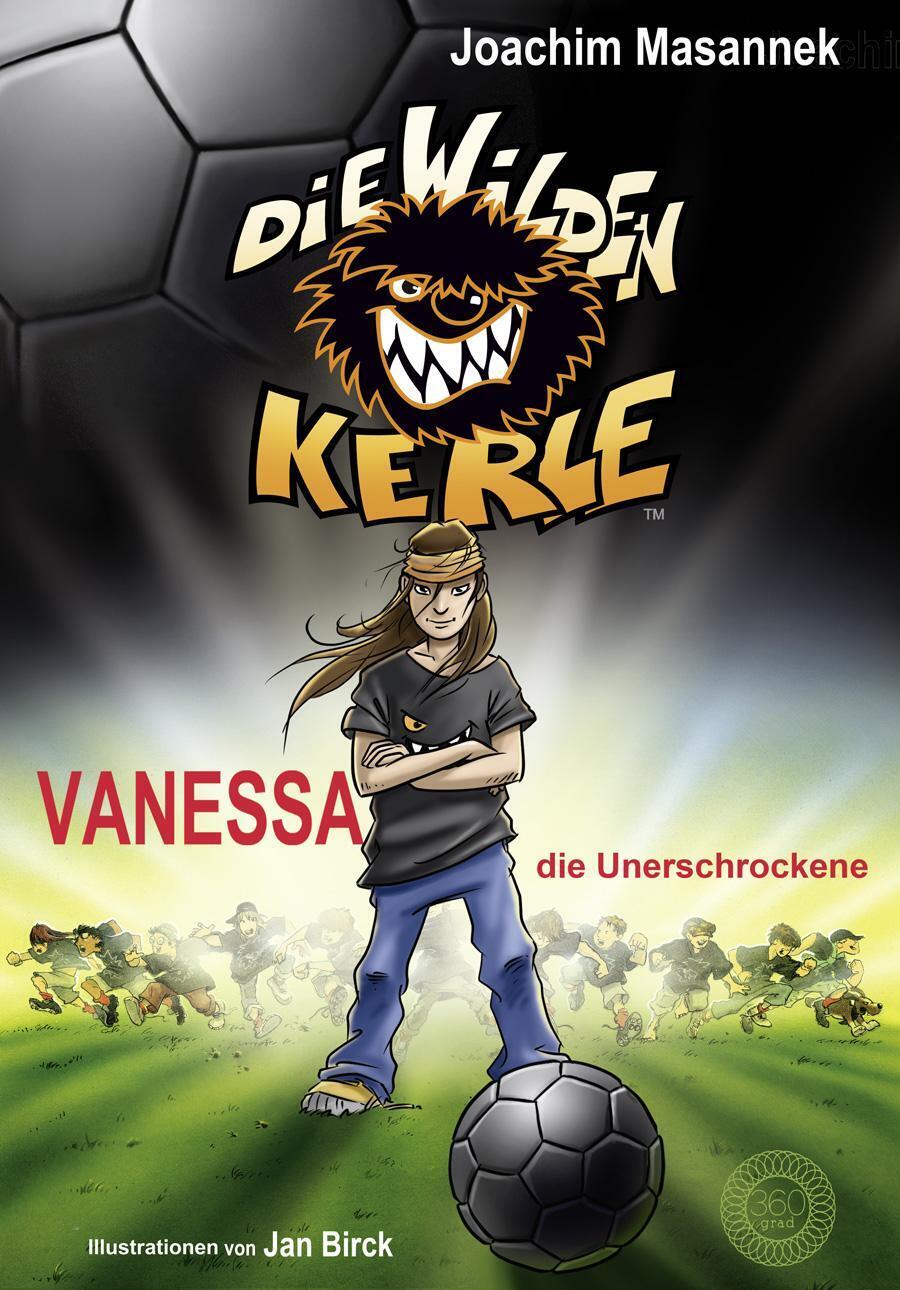 Thumbnail - Die Wilden Kerle (bd. 3) Vanessa Die Unerschrockene Joachim Masannek
