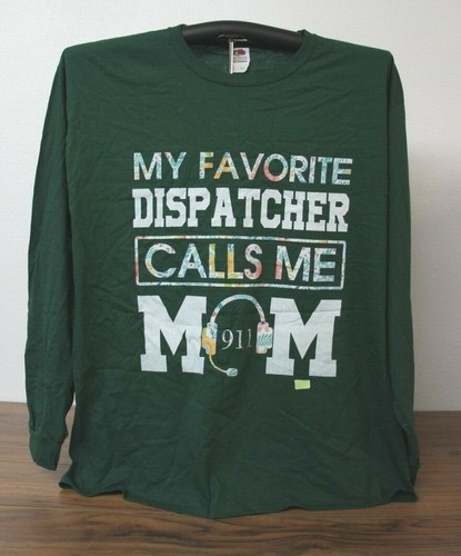 MY FAVORITE DISPATCHER CALL ME MOM T-shirt manica lunga X-Large, verde - Foto 1 di 5
