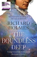 The Boundless Deep Richard Holmes