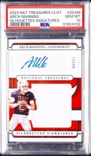 2023 NATIONAL TREASURES COLLEGE SILHOUETTES SIGNATURES ARCH MANNING /99 PSA 10