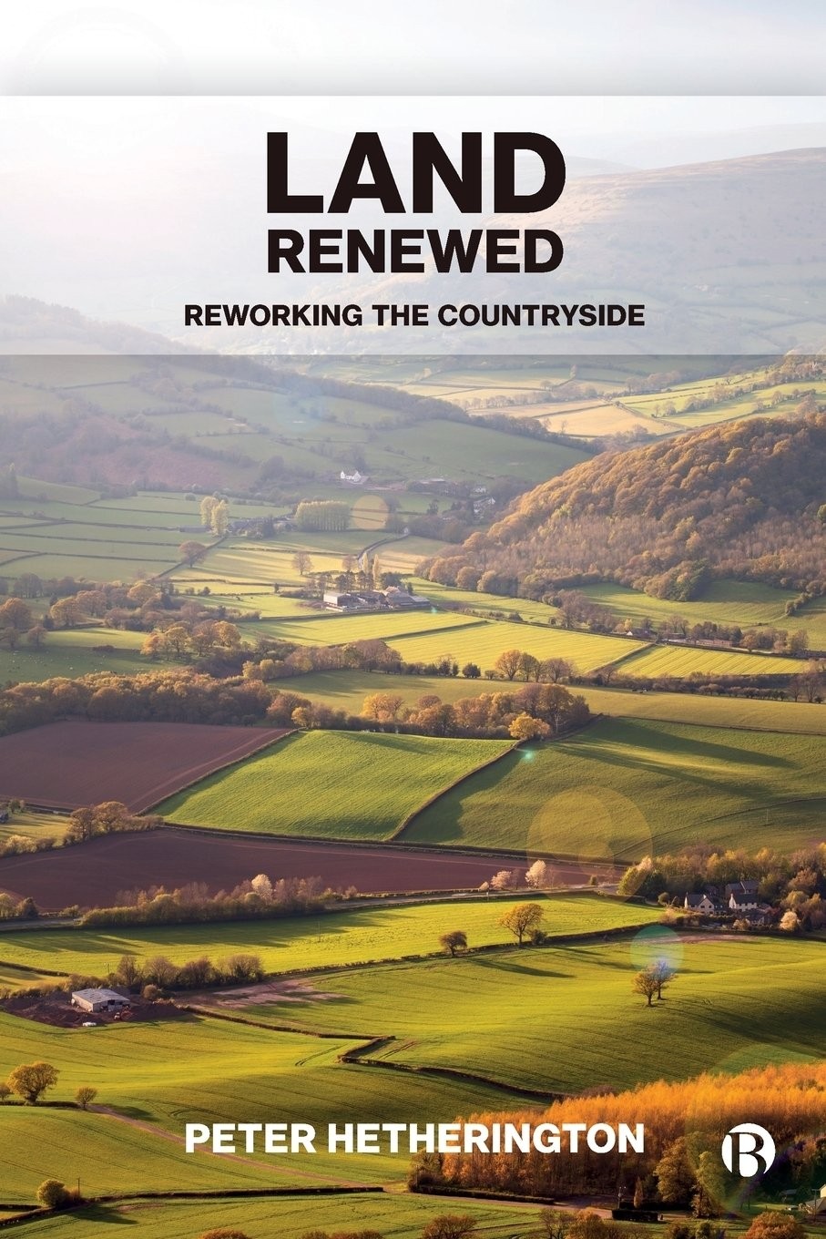 Land Renewed – Reworking the Countryside Hetherington Paperback 9781529217421