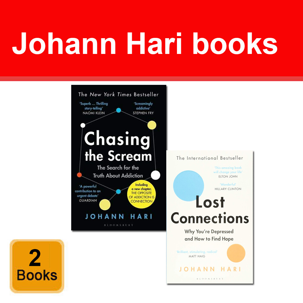Johann Hari 2 Books Collection Set Pack Lost Connections, Chasing the Scream NEW