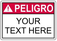 Custom Text Peligro v2 Sign Weatherproof Aluminum 8"x12"