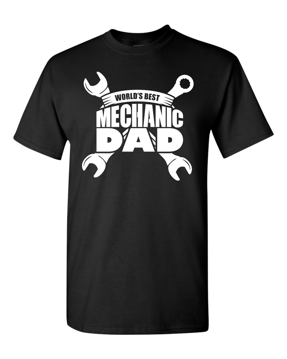 Mechanic And Worlds Best Dad Mechanic Dad Best Ever Funny Gift Idea