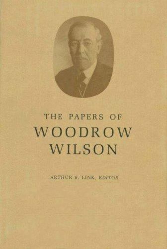 Papers of Woodrow Wilson Ser.: Papers of Woodrow Wilson, Volume 14 : ...